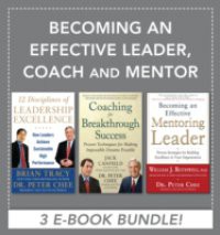 Becoming an Effective Leader, Coach and Mentor EBOOK BUNDLE