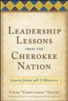 Leadership Lessons from the Cherokee Nation: Learn from All I Observe