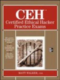 CEH Certified Ethical Hacker Practice Exams