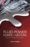 Fluid Power Pumps and Motors: Analysis, Design and Control