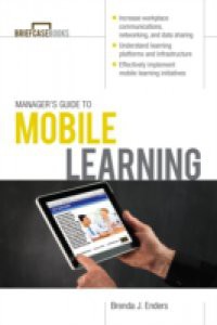 Manager s Guide to Mobile Learning