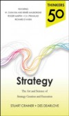 Thinkers 50 Strategy: The Art and Science of Strategy Creation and Execution