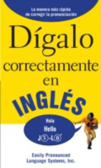 DIGALO CORRECTAMENTE EN INGLES
