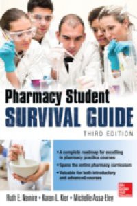 Pharmacy Student Survival Guide, 3E