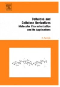 Cellulose and Cellulose Derivatives