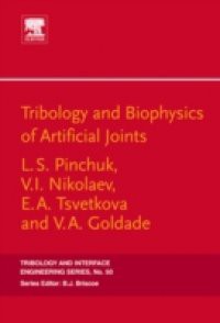 Tribology & Biophysics of Artificial Joints