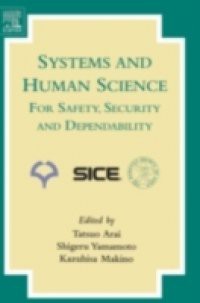 Systems and Human Science – For Safety, Security and Dependability