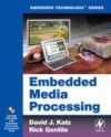 Embedded Media Processing
