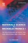 Materials Science in Microelectronics I