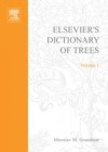 Elsevier's Dictionary of Trees