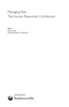 Managing Risk: The Human Resources Contribution
