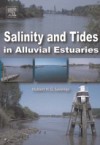 Salinity and Tides in Alluvial Estuaries