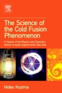 Science of the Cold Fusion Phenomenon