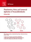 Photochemistry, History and Commercial Applications of Hexaarylbiimidazoles