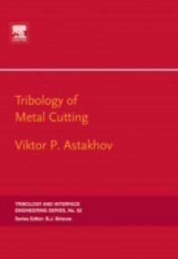 Tribology of Metal Cutting