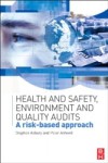 Health & Safety, Environment and Quality Audits