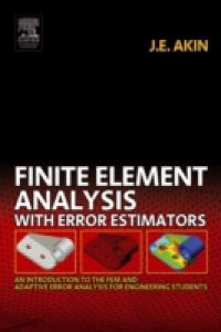 Finite Element Analysis with Error Estimators