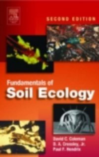 Fundamentals of Soil Ecology