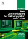 Practical Data Communications for Instrumentation and Control