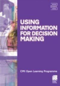 Using Information for Decision Making CMIOLP