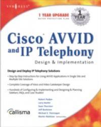 Cisco AVVID and IP Telephony Design & Implementation