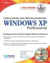 Configuring and Troubleshooting Windows XP Professional