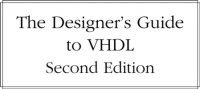 Designer's Guide to VHDL