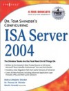 Dr. Tom Shinder's Configuring ISA Server 2004