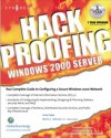 Hack Proofing Windows 2000 Server