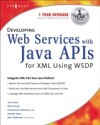 Developing Web Services with Java APIs for XML Using WSDP