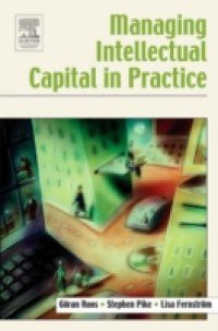 Managing Intellectual Capital in Practice