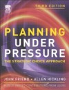 Planning Under Pressure