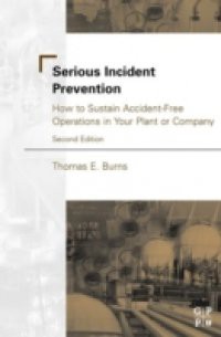 Serious Incident Prevention: