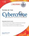 Scene of the Cybercrime: Computer Forensics Handbook