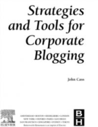 Strategies and Tools for Corporate Blogging