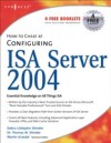 How to Cheat at Configuring ISA Server 2004