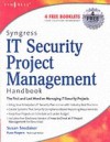 Syngress IT Security Project Management Handbook