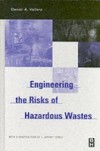 Engineering The Risks of Hazardous Wastes