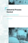 Industrial Process Control: Advances and Applications