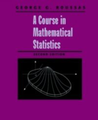 Course in Mathematical Statistics