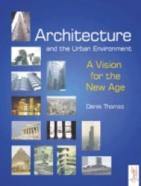 Architecture and the Urban Environment