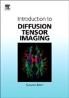 Introduction to Diffusion Tensor Imaging