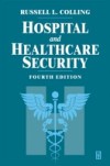 Hospital and Healthcare Security