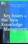 Key Issues in the New Knowledge Management