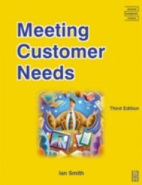 Meeting Customer Needs