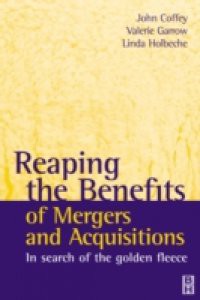 Reaping the Benefits of Mergers and Acquisitions