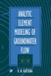 Analytic Element Modeling of Groundwater Flow
