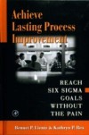 Achieve Lasting Process Improvement