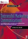 Successful Marketing Communications