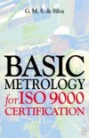 Basic Metrology for ISO 9000 Certification